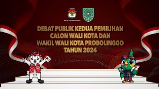 Debat Publik Kedua Pemilihan Calon Wali Kota dan Wakil Wali Kota Probolinggo Tahun 2024 [upl. by Zolly939]