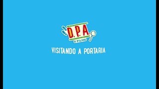 DPA  O Filme  360º  Visitando a Portaria [upl. by Baese]