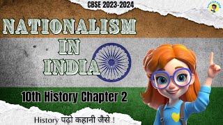 Class 10 History  Nationalism in India full chapter Animation  Chapter 2  CBSE [upl. by Previdi]