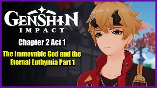 The Land of Eternity  Chapter 2 Act 1  The Immovable God and the Eternal Euthymia  Genshin Impact [upl. by Giselbert25]