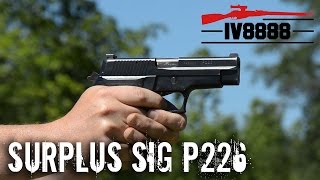 Surplus SIG P226 [upl. by Meekyh]