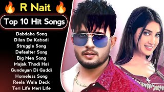 Best Of R Nait Songs  Latest Punjabi Songs R Nait Songs  All Hits Of R Nait Songs [upl. by Milewski253]