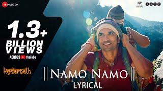 Namo Namo  Lyrical  Kedarnath  Sushant Rajput  Sara Ali Khan  Amit Trivedi  Amitabh B [upl. by Forras]