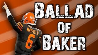 The Ballad of Baker Mayfield Why the Browns are an emotional roller coaster [upl. by Dave]