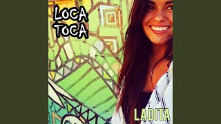 Loca Toca [upl. by Dorella]