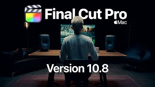 Final Cut Pro 108  Apple Pro Apps [upl. by Ilecara368]