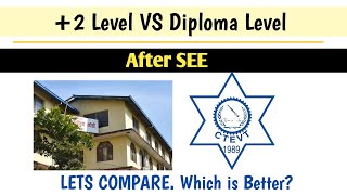 2 Level vs Diploma Level in Nepal  what after SEE [upl. by Ernaldus18]