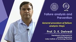 Lecture 18 General procedure of failure analysis Steps [upl. by Nolyd]