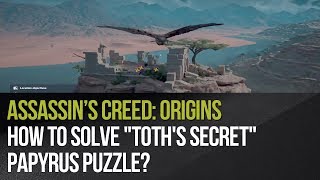 Assassins Creed Origins  How to solve quotToths Secretquot papyrus puzzle [upl. by Aniakudo]