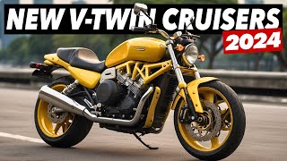 7 New VTwin Cruiser Motorcycles 2024 [upl. by Peddada]