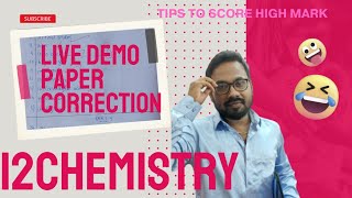 12th ChemistryLive paper correction demo Public Exam2024 [upl. by Ylnevaeh237]