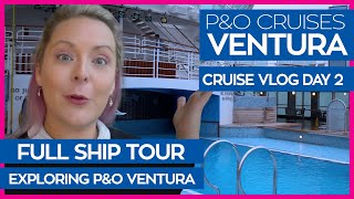 PampO Ventura Ship Tour  The Ultimate Guide to the PampO Ventura  PampO Cruises Vlog Day 2 [upl. by Mitzl]