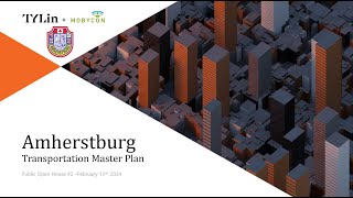 Amherstburg Transportation Master Plan Phase 2 Presentation [upl. by Nalym]