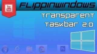 Windows 8  Transparent Taskbar v20 [upl. by Jewel691]