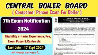 Competent Person Exam Notification For Inspection and Certification of Boiler 2024 [upl. by Yblocaj]