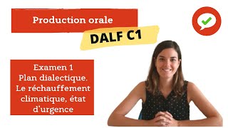 DALF C1 Exemple de production orale Réchauffement climatique [upl. by Luapnaej]