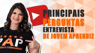 PRINCIPAIS PEGUNTAS NA ENTREVISTA DE EMPREGO DE JOVEM APRENDIZ [upl. by Llert]