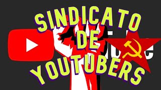 Sindicato de Youtubers Opinión [upl. by Howell]