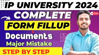 How to Fill IP University form 2024 ✅  All Courses Step by Step  IPU Form 2024  IPU CET 2024 [upl. by Daile760]