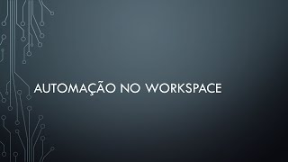 Aula 4 Curso de Automação Google Workspace 27112024 [upl. by Lewis]