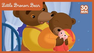 🧸 30 min of complete episodes  🐻 Little Brown Bear Official [upl. by Adnuhsed377]