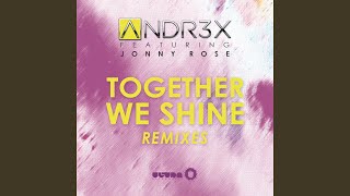 Together We Shine Kevin Breton Remix [upl. by Arbmat]