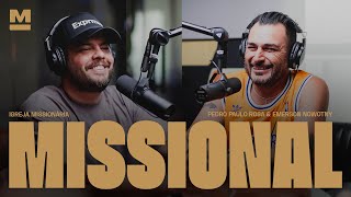 MISSIONAL PODCAST  Liderança e Propósito com Emerson Nowotny [upl. by Gorton]