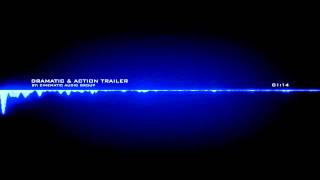 Cinematic Audio  Dramatic amp Action Trailer [upl. by Mixam]