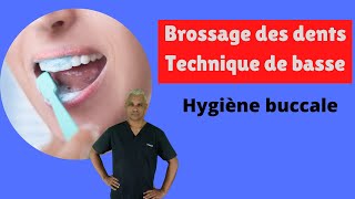 comment se brosser les dents  technique de bass [upl. by Algernon]