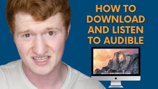 How to Download and Listen to Audible on Your Computer  Tutorial [upl. by Ellicul]