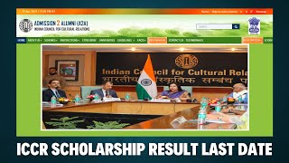 ICCR Scholarship Result Last Date 2024 [upl. by Bent]