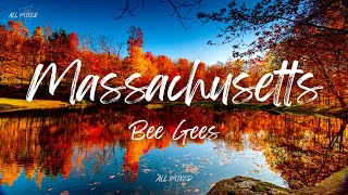 Bee Gees  Massachusetts Lyrics [upl. by Ahsiak]