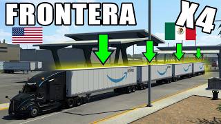 Así es PASAR La FRONTERA con El Camión mas GRANDE de Amazon México American Truck Simulator [upl. by Rasaec]