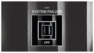 Dast  System Failure  OFF147 [upl. by Cyrillus]