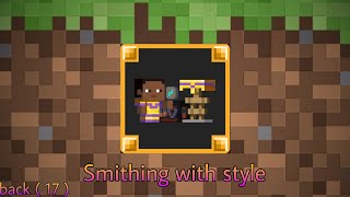 Trophy Minecraft  Smithing with style  back  17 [upl. by Aicened398]