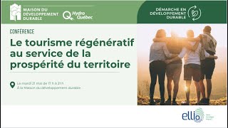 Le tourisme régénératif au service de la prospérité du territoire [upl. by Laurie]