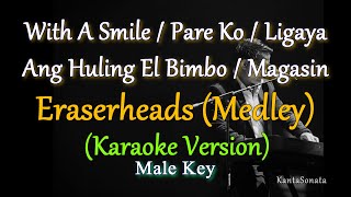 With A Smile  Pare Ko  Ligaya  Ang Huling El Bimbo  Magasin I Medley Karaoke Cover Version [upl. by Odracir947]