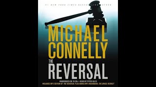 The Reversal – Full Audiobook By Michael Connelly Book 3 [upl. by Yrrah930]