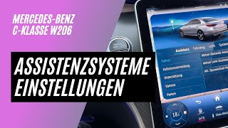 MercedesBenz CKlasse W206  Assistenzsysteme und Einstellungen [upl. by Aikrahs151]