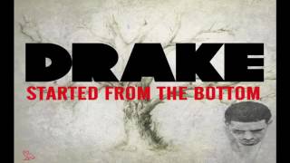 Started from the bottom  Drake extended lyrics [upl. by Nirat]