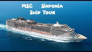 MSC Sinfonia Cruise Ship Tour [upl. by Lacsap716]