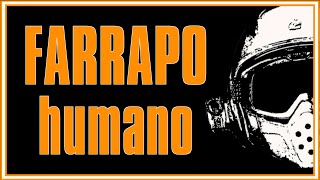 Um FARRAPO humano [upl. by Athena]