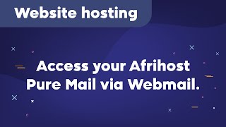 How to access your Afrihost Pure Mail via Webmail [upl. by Herodias149]