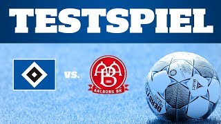 RELIVE Testspiel HSV vs Aalborg BK [upl. by Hsenid968]