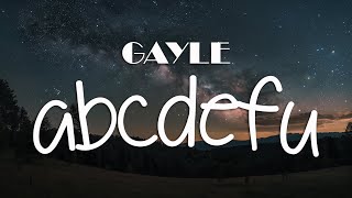 GAYLE  abcdefu Lyrics [upl. by Phineas]