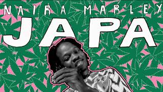 Naira Marley  JAPA Official Audio [upl. by Bernadene]