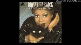 Dionne Warwick  All the Love in the World 1982 magnums extended mix [upl. by Zerla]