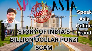 The Rise and Fall of Speak Asia Online Unraveling the 3 Billion Dollar Ponzi Scheme  Scam Exposed [upl. by Yarahs761]