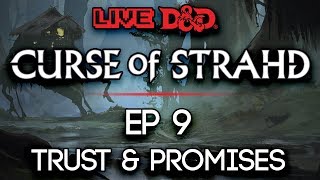 Episode 9  Trust amp Promises  Curse of Strahd [upl. by Yorle]