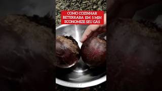 Beterraba cozida em 5 mineconomize gás shorts cooking food [upl. by Mian]